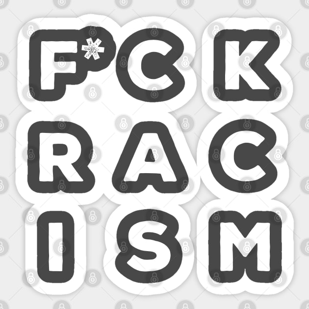 F*CK RACISM Slogan Design Sticker by DankFutura